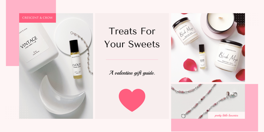 Treats For Your Sweets: A Valentine Gift Guide